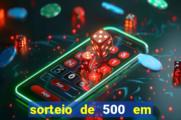 sorteio de 500 em cash toda segunda feira novibet